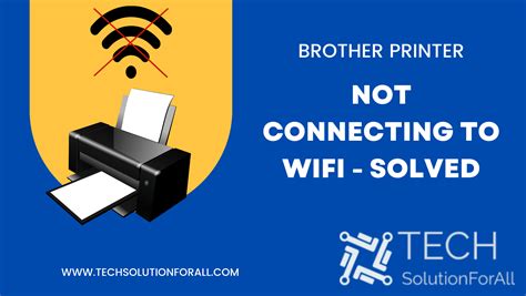 brother printer won t connect to wifi|brother printer will not connect to wifi.